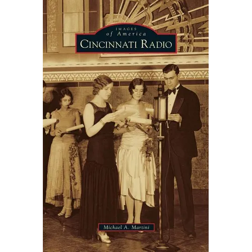 Cincinnati Radio - Hardcover