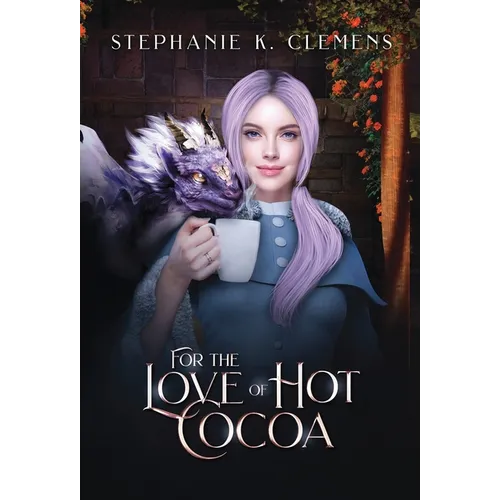For the Love of Hot Cocoa - Hardcover