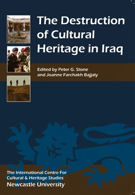 Destruction of Cultural Heritage in Iraq - Paperback