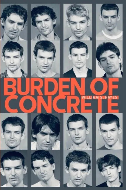 Burden Of Concrete - Paperback