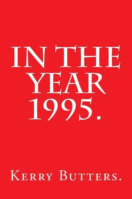 In the Year 1995. - Paperback