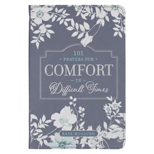 101 Prayers for Comfort in Difficult Times Faux Leather Gift Book - Leather