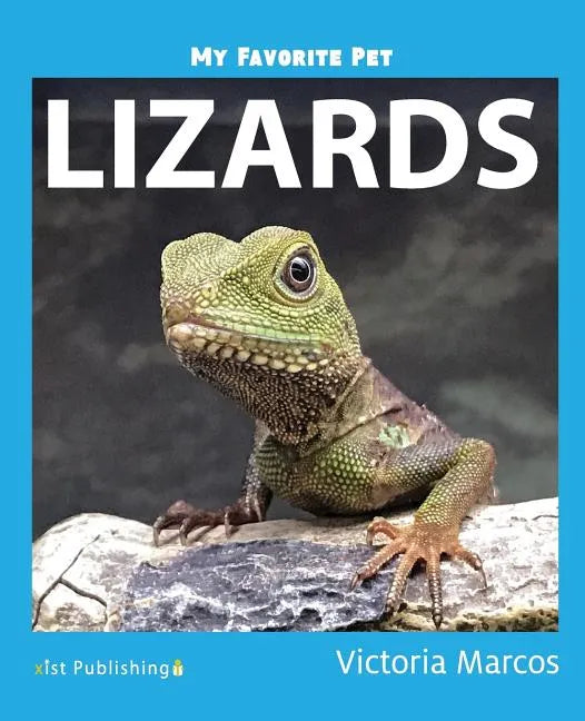 My Favorite Pet: Lizards - Paperback