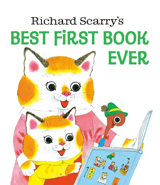 Richard Scarry's Best First Book Ever! - Hardcover