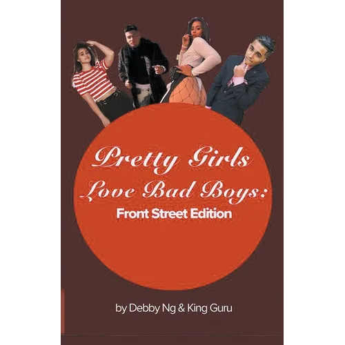 Pretty Girls Love Bad Boys: Front Street Edition - Paperback