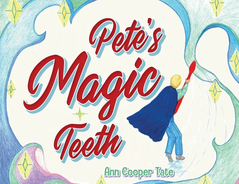 Pete's Magic Teeth - Paperback