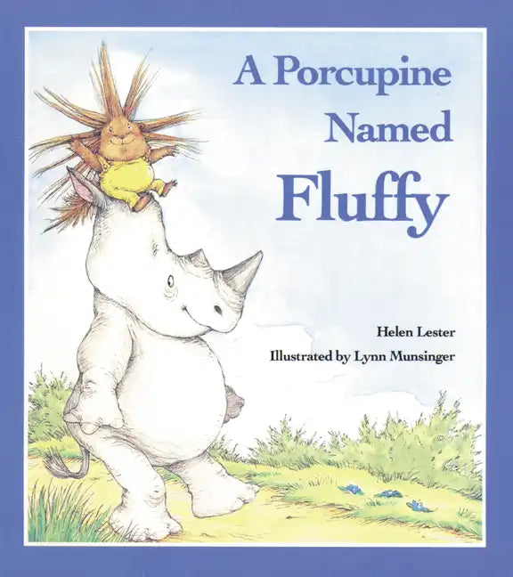 A Porcupine Named Fluffy - Paperback