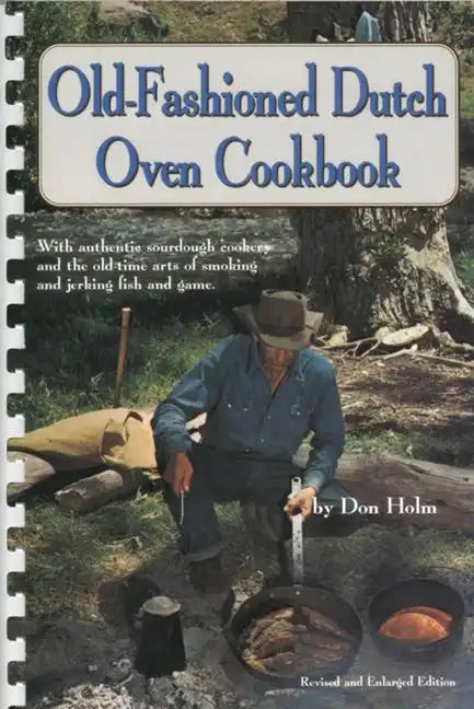 Old-Fashioned Dutch Oven Cookbook - Paperback