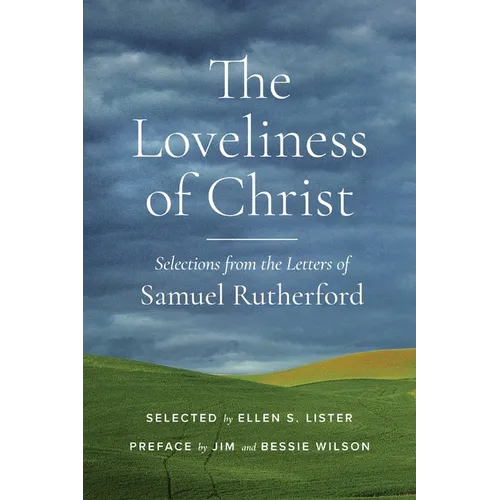 The Loveliness of Christ - Paperback