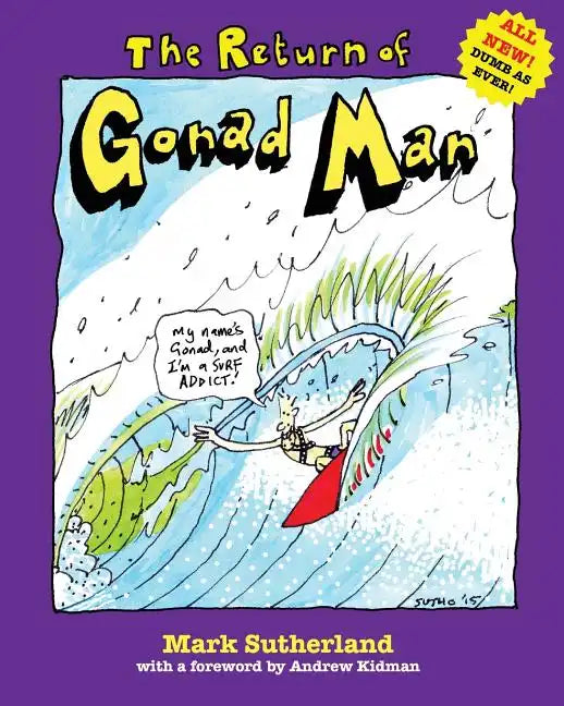 The Return of Gonad Man - Paperback
