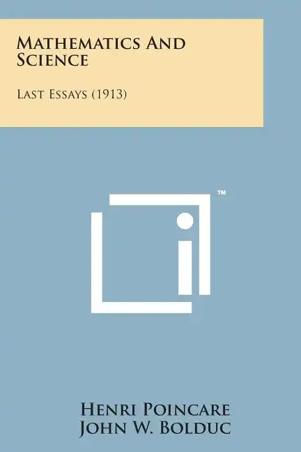 Mathematics and Science: Last Essays (1913) - Paperback