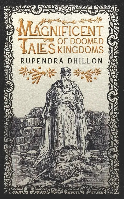 Magnificent Tales of Doomed Kingdoms - Paperback