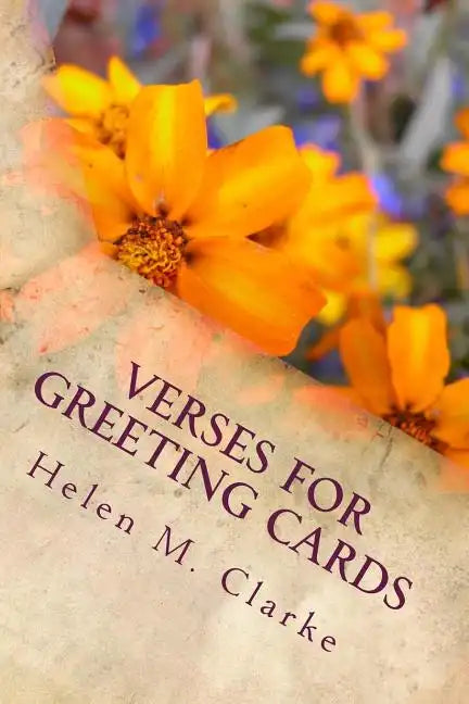 Verses For Greeting Cards: Rhyming Poems For Use In Card Making - Paperback
