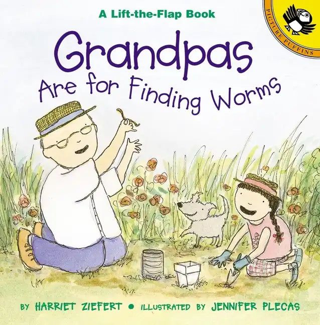 Grandpas Are for Finding Worms - Paperback