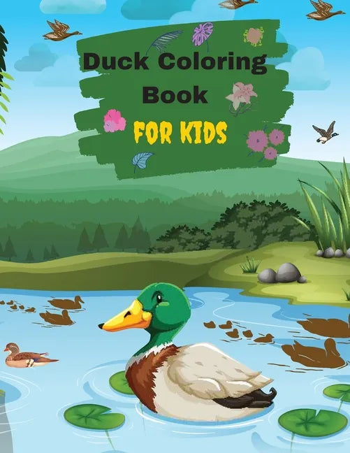 Ducks Coloring Book For Kids And Toddlers - Paperback