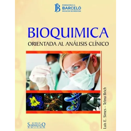 Bioquímica: Orientada al análisis clínico - Paperback