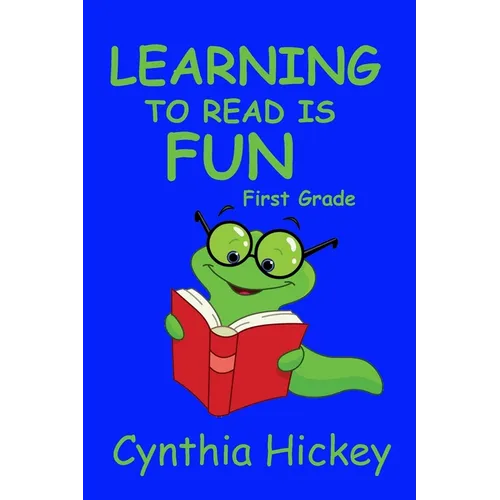 Learning to Read is Fun! First Grade - Paperback