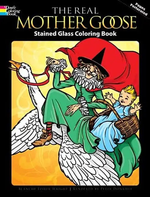 The Real Mother Goose Stained Glass Coloring Book - Paperback