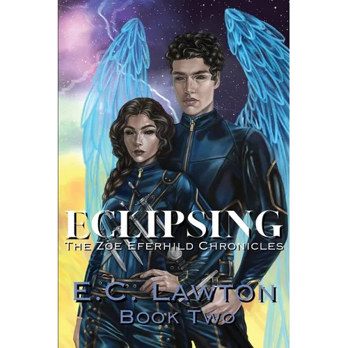 Eclipsing, The Zoe Eferhild Chronicles - Paperback