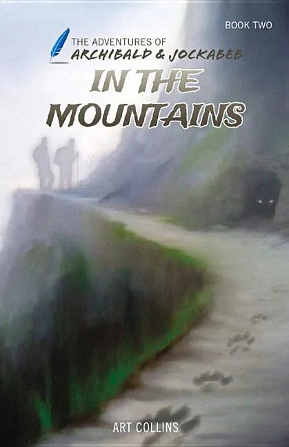 In the Mountains (Adventures of Archibald and Jockabeb) - Paperback