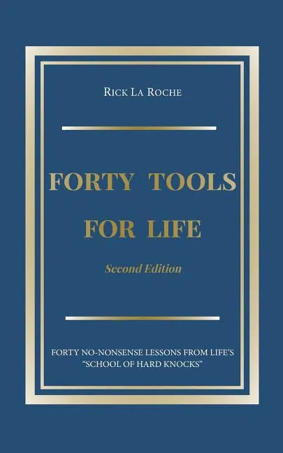 Forty Tools for Life - Paperback