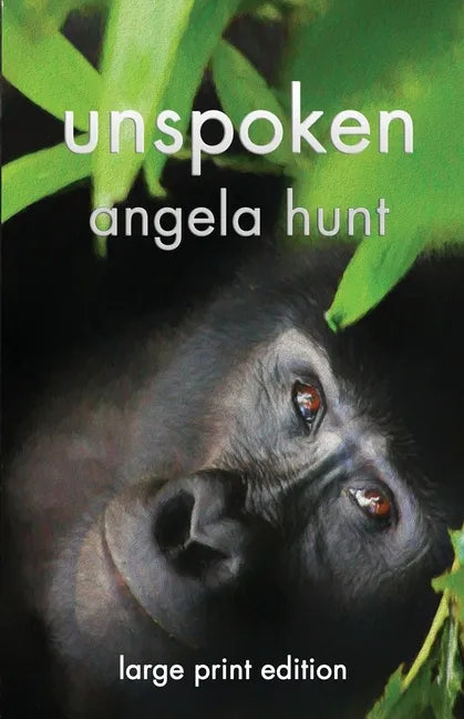 Unspoken: Large Print Edition - Paperback