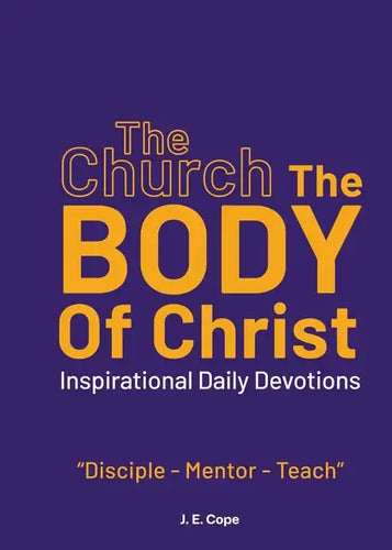 The Church - The Body of Christ - Paperback