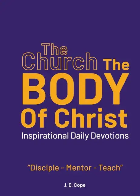 The Church - The Body of Christ - Paperback