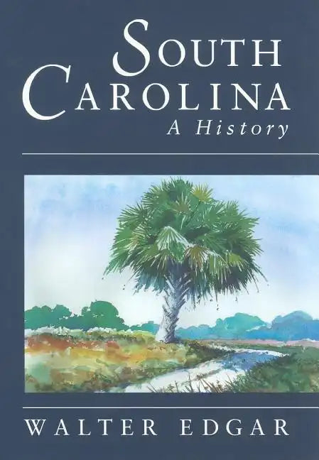 South Carolina a History - Hardcover
