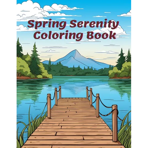 Spring Serenity Coloring Book - Paperback