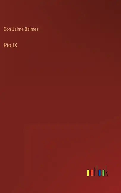 Pio IX - Hardcover