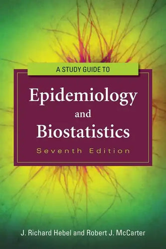 Study Guide to Epidemiology and Biostatistics - Paperback