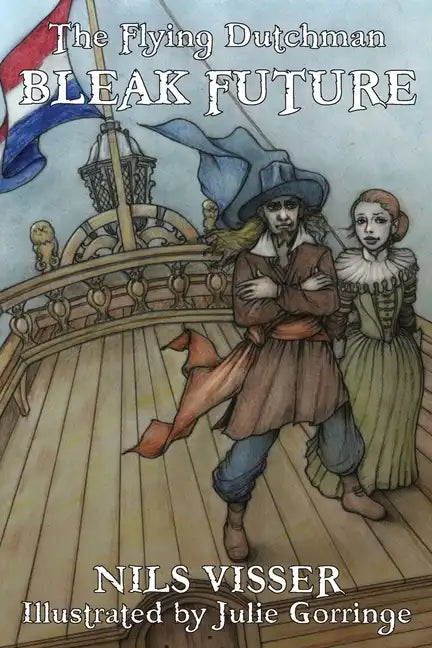 The Flying Dutchman BLEAK FUTURE - Paperback