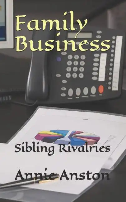 Family Business: Sibling Rivalries - Paperback