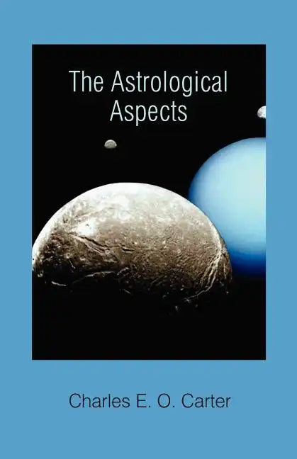 The Astrological Aspects - Paperback