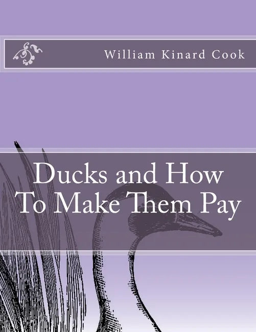 Ducks and How To Make Them Pay - Paperback