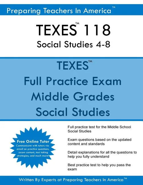 TEXES 118 Social Studies 4-8: TEXES 118 Exam Study Guide - Paperback