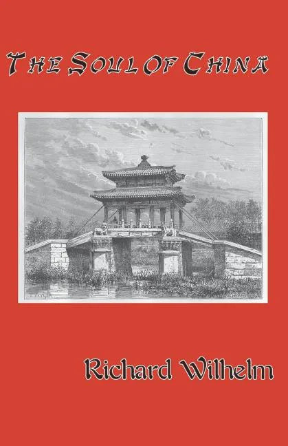 The Soul of China - Paperback