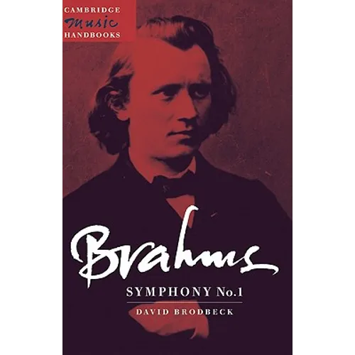 Brahms: Symphony No. 1 - Hardcover