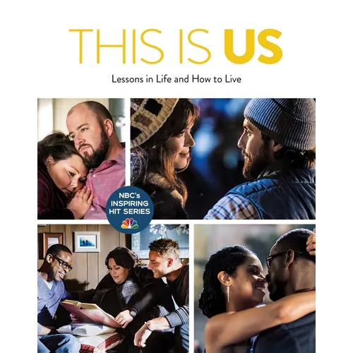 This Is Us: Lessons in Life and How to Live - Hardcover