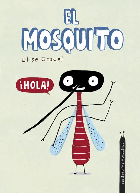 El Mosquito - Hardcover
