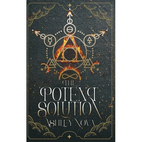 The Potent Solution: an alchemical gaslamp fantasy full of wisdom, wit, more than a dash of magic, and a joyous F/F romance