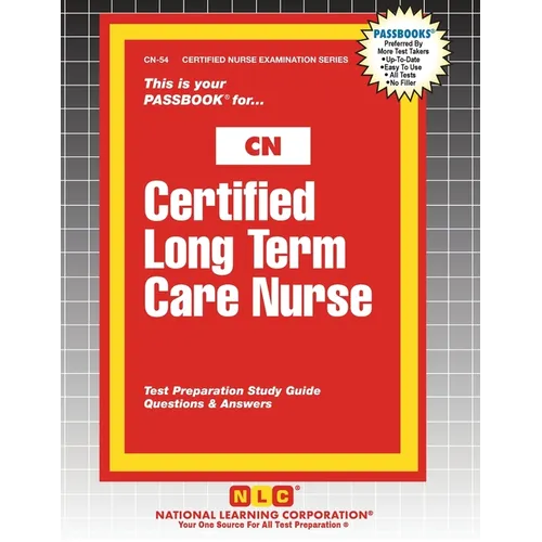 Certified Long Term Care Nurse - Paperback