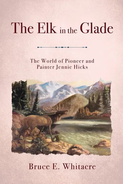 The Elk in the Glade - Paperback