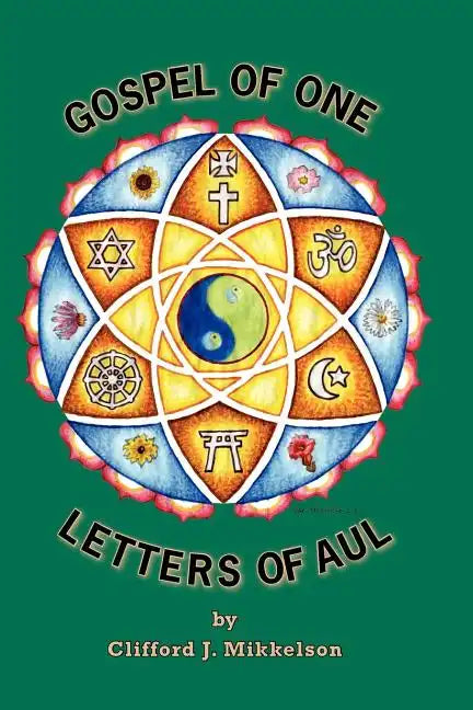 Gospel of One, Letters of Aul - Paperback