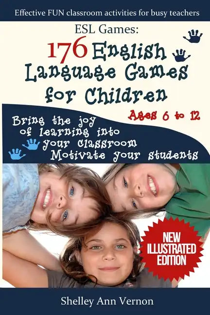 ESL Games: 176 English Language Games for Children: Make your teaching easy and fun - Paperback