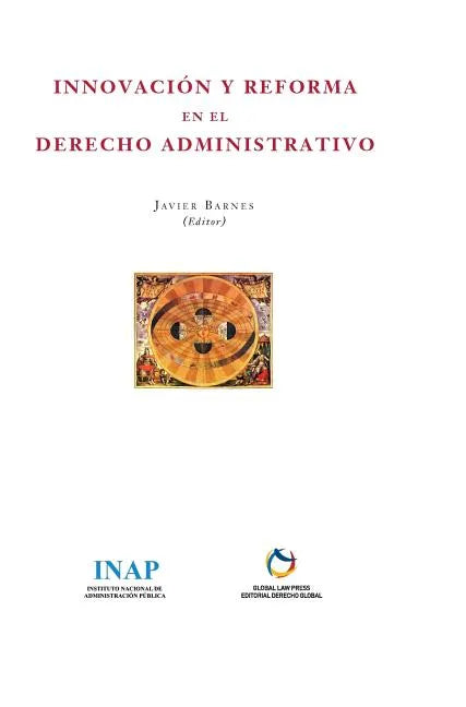 Innovación y Reforma en el Derecho Administrativo. - Hardcover