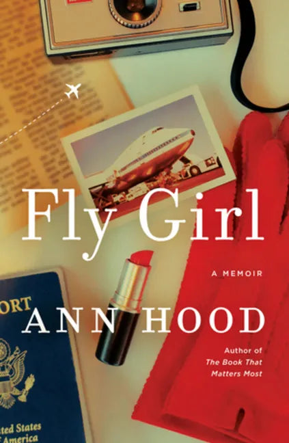 Fly Girl: A Memoir - Hardcover