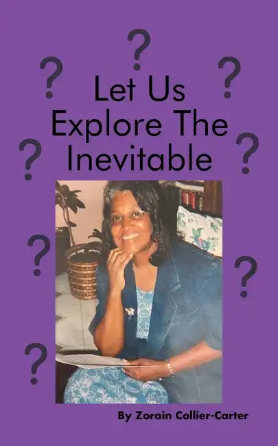 Let Us Explore the Inevitable - Paperback
