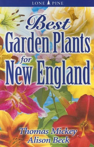 Best Garden Plants for New England - Paperback